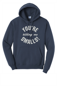 You're Killing Me Smalls