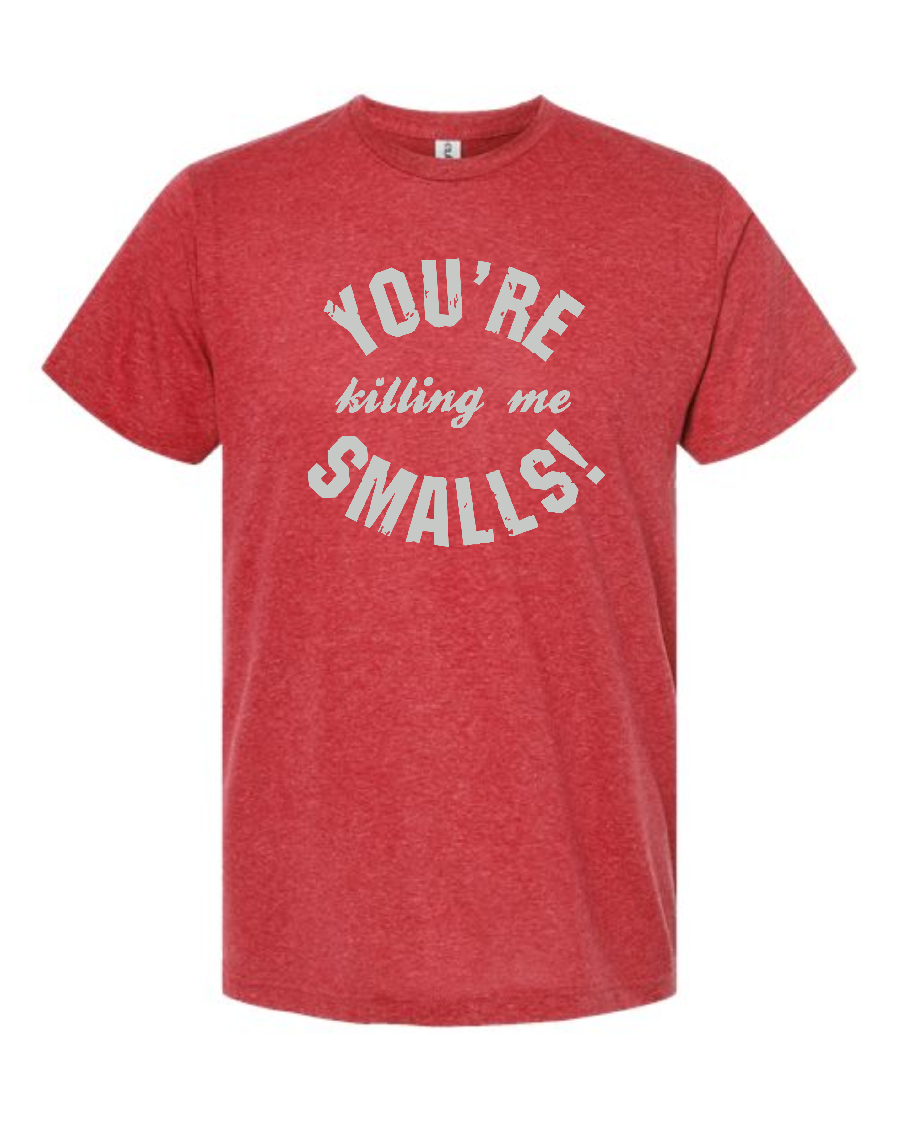 You're Killing Me Smalls